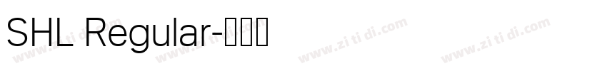 SHL Regular字体转换